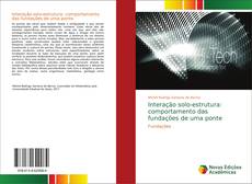 Interação solo-estrutura: comportamento das fundações de uma ponte的封面