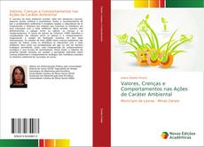 Valores, Crenças e Comportamentos nas Ações de Caráter Ambiental的封面