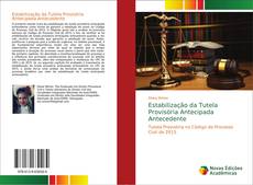 Buchcover von Estabilização da Tutela Provisória Antecipada Antecedente