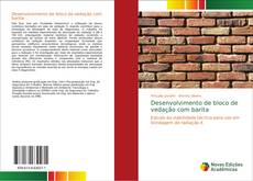 Bookcover of Desenvolvimento de bloco de vedação com barita