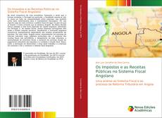Capa do livro de Os Impostos e as Receitas Públicas no Sistema Fiscal Angolano 