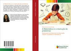 Buchcover von A Matemática e a resolução de problemas