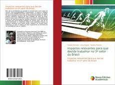 Couverture de Impactos relevantes para que decide trabalhar no 3º setor do Brasil