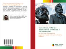 Consciência, história e ideologia nos escritos de A Ideologia Alemã kitap kapağı
