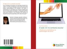 Bookcover of A web 2.0 no contexto escolar