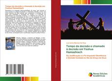 Bookcover of Tempo da decisão e chamado à decisão em Yeshua Hamashiach