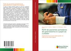 Bookcover of Perfil de pacientes portadores de gastrostomia e o papel do cuidador