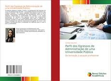 Perfil dos Egressos de Administração de uma Universidade Pública kitap kapağı
