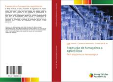 Bookcover of Exposição de fumageiros a agrotóxicos