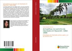 Capa do livro de Armadilhas no caminho da liberdade em Nazareth- 1860-1888 