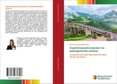 Couverture de A participação popular no planejamento urbano