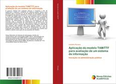 Capa do livro de Aplicação do modelo TAM/TTF para avaliação de um sistema de informação 