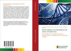 Bookcover of Diversidade microbiológica de solos amazônicos