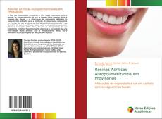 Buchcover von Resinas Acrílicas Autopolimerízaveis em Provisórios