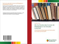 Portada del libro de Os Currículos dos Cursos de Pedagogia e os Estudos Culturais