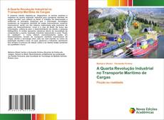 Buchcover von A Quarta Revolução Industrial no Transporte Marítimo de Cargas