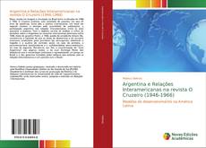 Couverture de Argentina e Relações Interamericanas na revista O Cruzeiro (1946-1966)