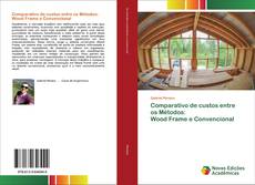 Couverture de Comparativo de custos entre os Métodos: Wood Frame e Convencional
