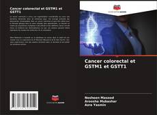 Обложка Cancer colorectal et GSTM1 et GSTT1