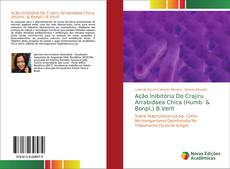 Portada del libro de Ação Inibitória Do Crajiru Arrabidaea Chica (Humb. & Bonpl.) B.Verlt