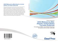 Couverture de 2002 Midwest to Mid-Atlantic United States Tornado Outbreak