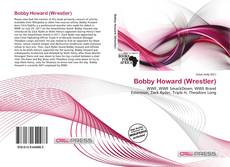 Capa do livro de Bobby Howard (Wrestler) 