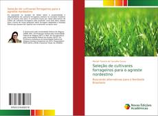 Bookcover of Seleção de cultivares forrageiros para o agreste nordestino