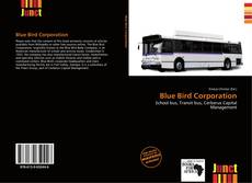 Borítókép a  Blue Bird Corporation - hoz