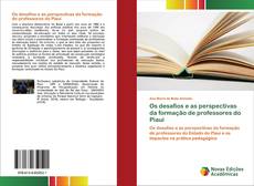 Buchcover von Os desafios e as perspectivas da formação de professores do Piauí