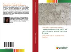 Buchcover von Desenvolvimento de pasta de geopolímeros a base de cinza volante