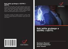 Borítókép a  Rak jelita grubego a GSTM1 i GSTT1 - hoz
