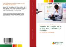 Capa do livro de Trabalho Por Turnos e a sua Influência na Qualidade dos Cuidados 