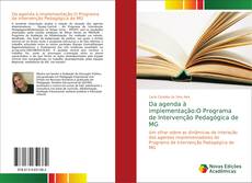 Bookcover of Da agenda à implementação:O Programa de Intervenção Pedagógica de MG