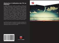 Bookcover of Obstacles à l'utilisation des TIC au Pakistan