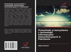 Capa do livro de Przeszkody w korzystaniu z technologii informacyjno-komunikacyjnych w Pakistanie 