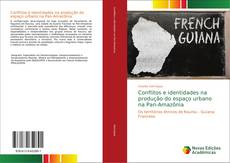 Buchcover von Conflitos e identidades na produção do espaço urbano na Pan-Amazônia