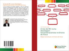 Bookcover of O Uso de MC numa Abordagem Sociointeracionista no Ensino de Física