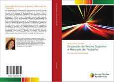 Bookcover of Expansão do Ensino Superior e Mercado de Trabalho