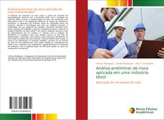 Bookcover of Análise preliminar de risco aplicada em uma indústria têxtil