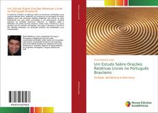 Couverture de Um Estudo Sobre Orações Relativas Livres no Português Brasileiro