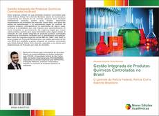 Capa do livro de Gestão Integrada de Produtos Químicos Controlados no Brasil 