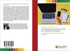 Copertina di A influência da escrita virtual em redações escolares