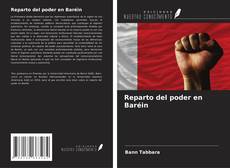 Couverture de Reparto del poder en Baréin