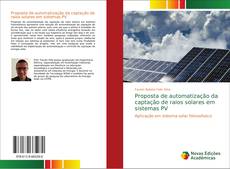 Bookcover of Proposta de automatização da captação de raios solares em sistemas PV