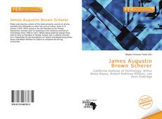 Bookcover of James Augustin Brown Scherer