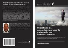 Buchcover von Iniciativas de comunicación para la mejora de las infraestructuras