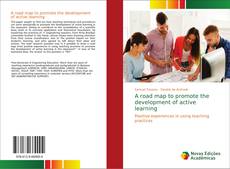 Capa do livro de A road map to promote the development of active learning 
