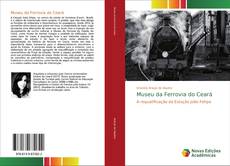 Capa do livro de Museu da Ferrovia do Ceará 