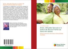 Buchcover von Amor, Atitudes Sexuais e o Indice de Riscos Frente ao Sexo em idosos