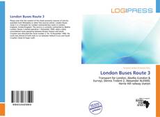 London Buses Route 3 kitap kapağı